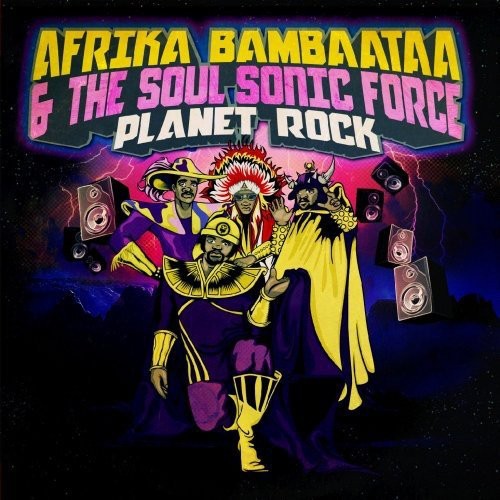 Afrika Bambaataa & the Soul Sonic Force: Planet Rock - CD