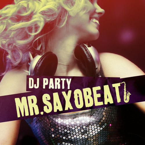 DJ Party: Mr. Saxobeat - CD