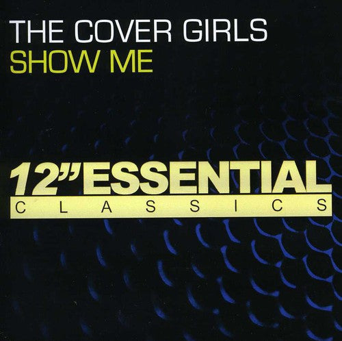 The Cover Girls: Show Me - CD