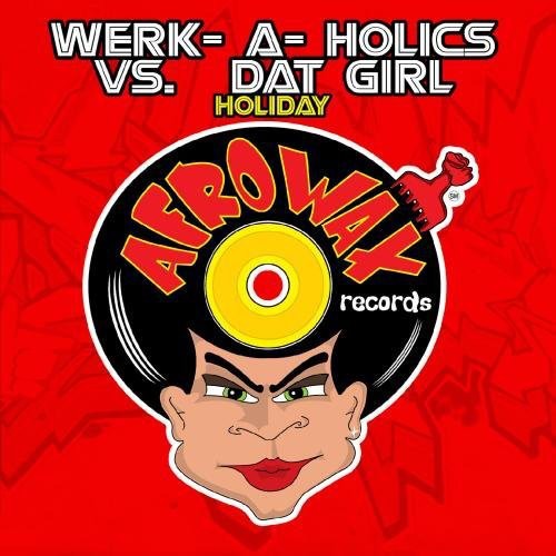 Werk-A-Holics: Holiday - CD