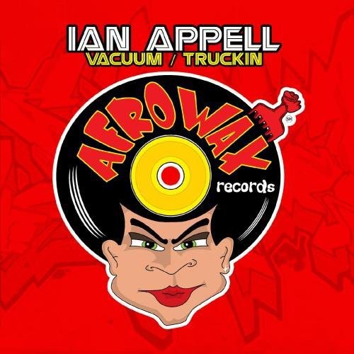 Ian Appell: Vacuum / Truckin - CD