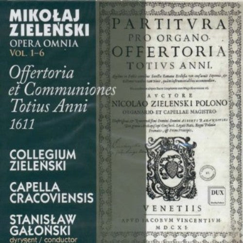 Stanislaw Galonski: Offertoria Et Communiones Totius Anni 1611 - CD