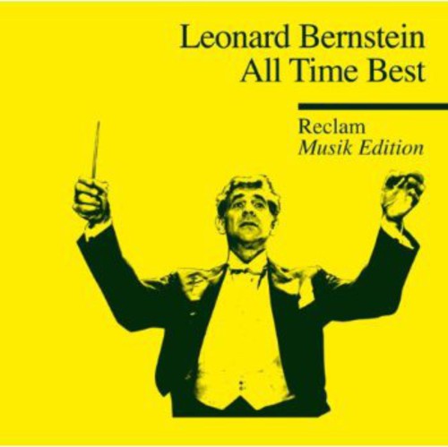 Leonard Bernstein: All Time Best Reclam Musik Edition 22 - CD