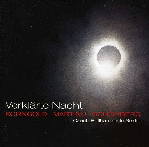 Korngold / Czech Philharmonic Sextet: Verklarte Nacht - CD