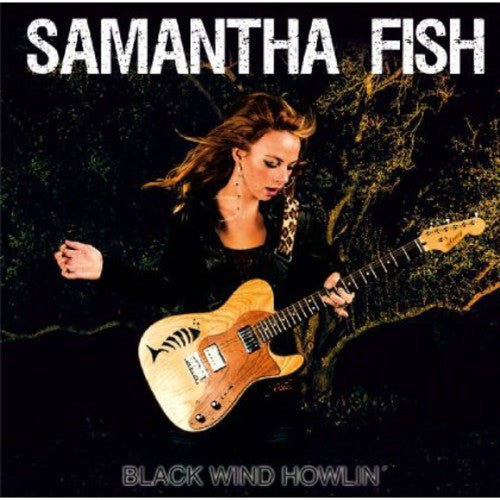 Samantha Fish: Black Wind Howlin - CD
