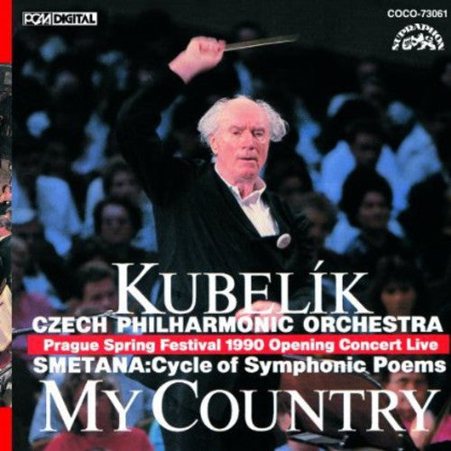 Rafael Kubelik: Smetana: My Country - CD