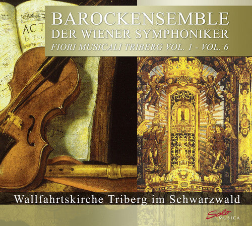 Baroque Ensemble of the Vienna Symphony Orchestra: Fiori Musicali Triberg: Complete Series 1-6 - CD