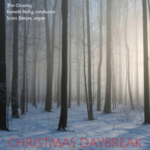 The Crossing: Christmas Daybreak - CD