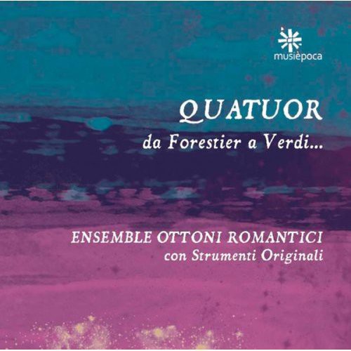 Ensemble Ottoni Romantici: Quartets - CD