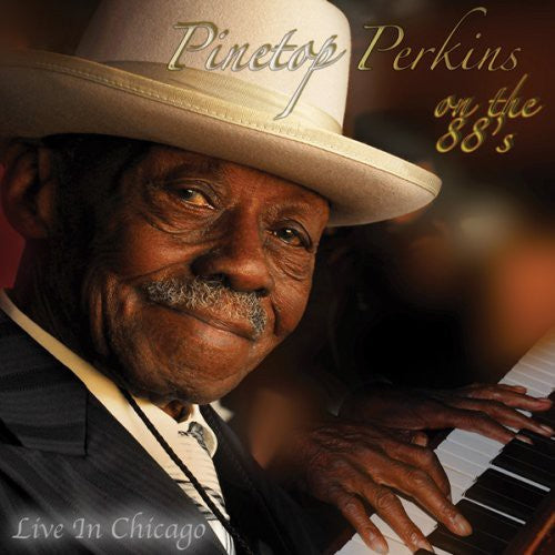 Pinetop Perkins: On the 88S Live in Chicago - CD