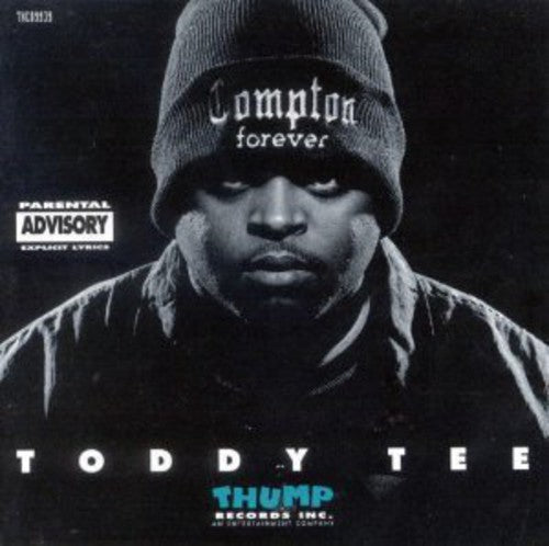 Toddy Tee: Compton Forever - CD