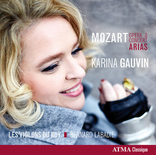 Karina Gauvin: Concert & Opera Arias - CD