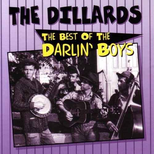 The Dillards: Best of Darlin Boys - CD