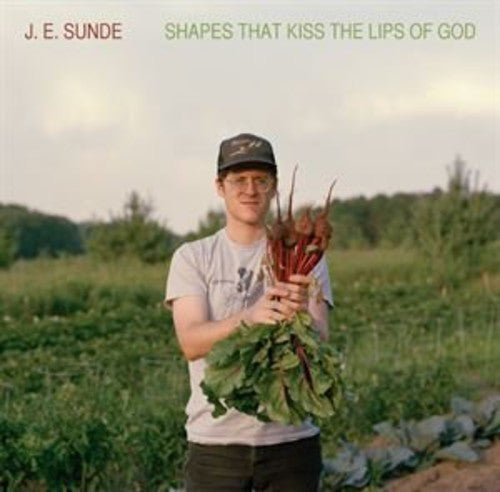J.E. Sunde: Shapes That Kiss the Lips of God - CD