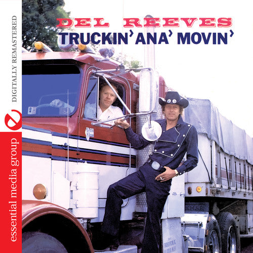 Del Reeves: Truckin Ana Movin - CD