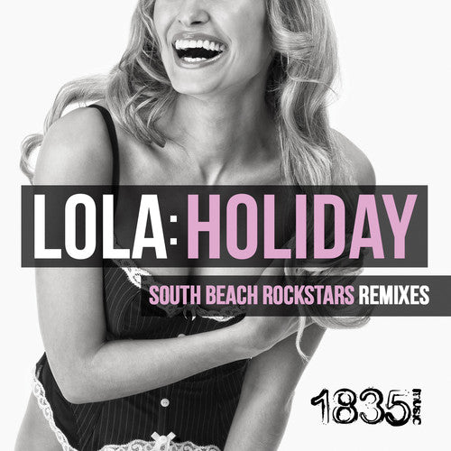 Lola: Holiday (South Beach Rockstars Remixes) - CD