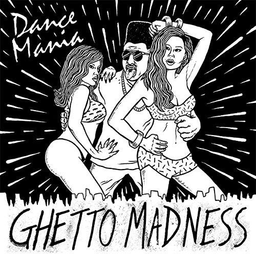 Various Artists: Dance Mania: Ghetto Madness / Various - CD