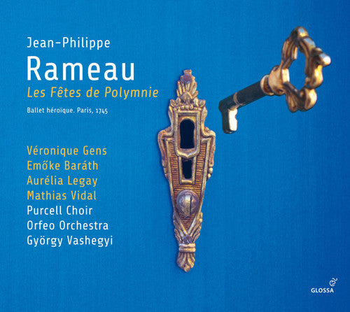 Rameau / Gens / Barath / Legay / Vidal: Les Fetes de Polymnie - CD