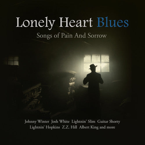 Various Artists: Lonely Heart Blues: Songs of Pain & Sorrow - CD
