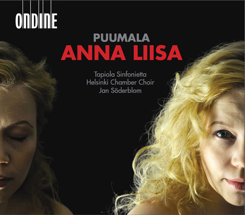 Puumala / Juntunen / Tapiola Sinfonietta: Anna Liisa - CD