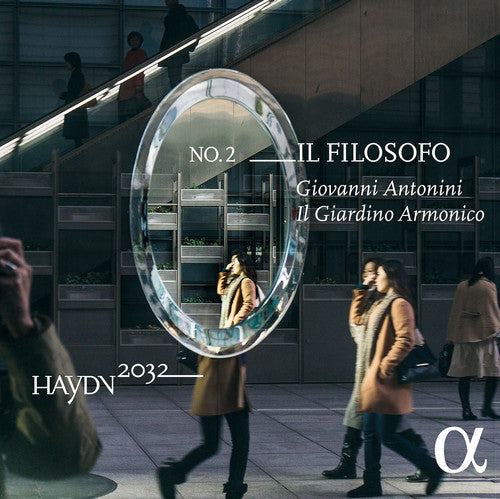 Haydn / Il Giardino Armonico / Antonini: 2032 Project - Il Filosofo 2 - CD