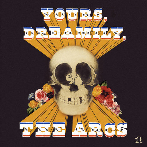 Arcs: Yours, Dreamily - VINYL