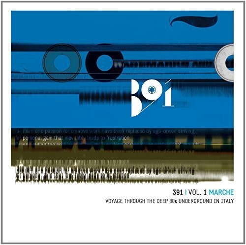 391 Vol.1:Marche-Voyage Through Deep 80s Under: 391 Vol.1:Marche-Voyage Through Deep 80S Under - CD