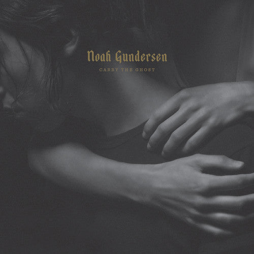 Noah Gundersen: Carry the Ghost - CD