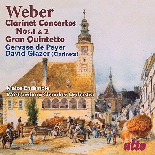 Weber / Glazer, David / Gervase De Peyer: Clarinet Concertos Nos. 1 & 2 / Gran Quintetto - CD