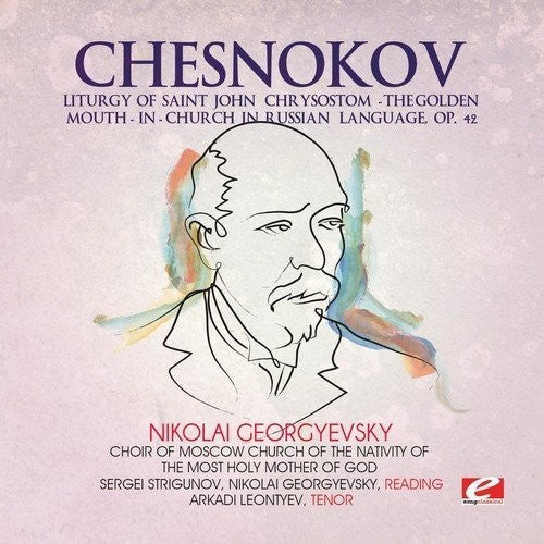 Pavel Chesnokov: Chesnokov / Liturgy of Saint John Chrysostom - CD