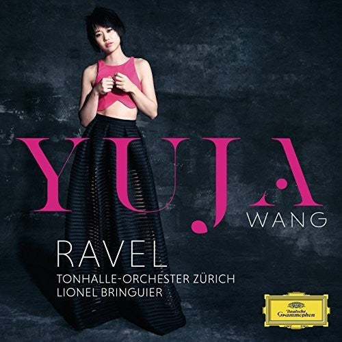 Yuja Wang: Ravel Piano Concertos & Faure Ballade Op 19 - CD