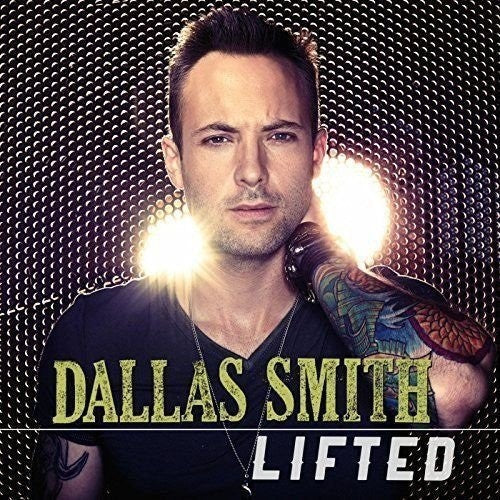 Dallas Smith: Lifted - VINYL