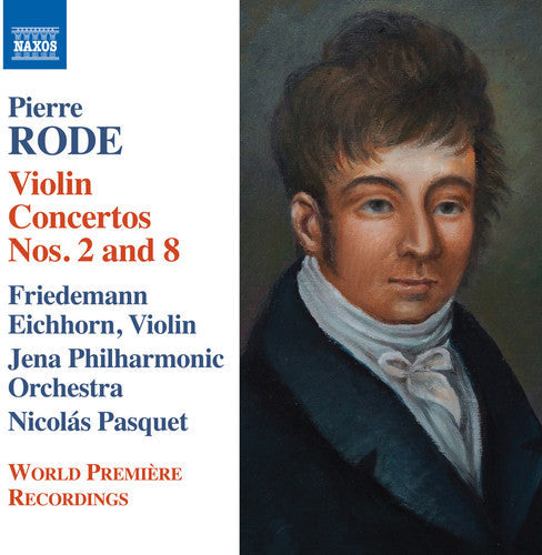 Rode / Eichhorn / Jena Philharmonic Orchestra: Violin Concertos Nos. 2 & 8 - Introduction - CD