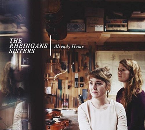 The Rheingans Sisters: Already Home - CD
