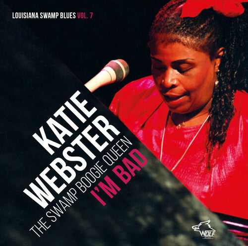 Katie Webster: I'M BAD Louisiana Swamp Blues 7 - CD