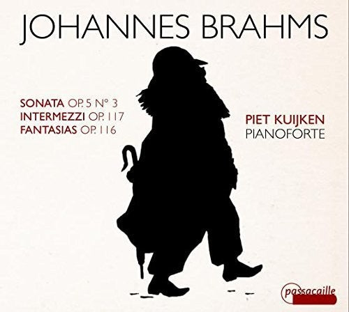 Brahms / Kuijken, Piet: Brahms: Sonata, Intermezzi & Fantasias - CD