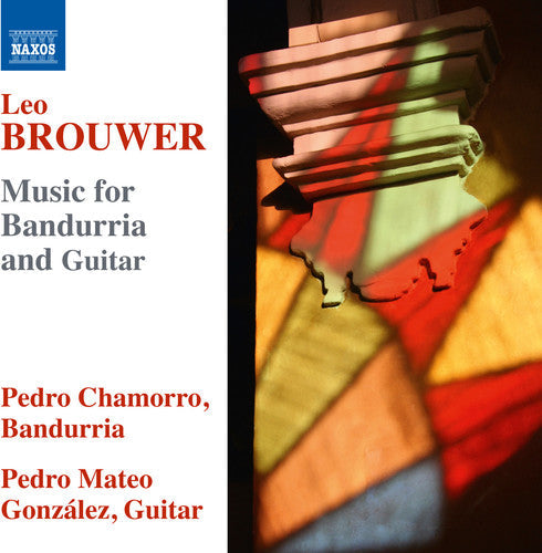 Brouwer / Chamorro / Gonzales: Brouwer: Music for Bandurria & Guitar - CD