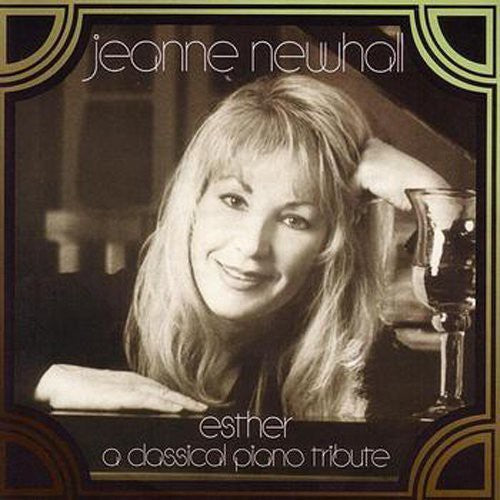 Jeanne Newhall: Esther: A Classical Piano Tribute - CD