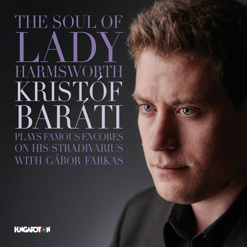 Ernst / Barati / Farkas: The Soul of Lady Harmsworth - CD