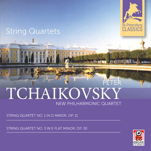 Tchaikovsky / New Philharmonic Quartet: String Quartets 1 & 3 - CD
