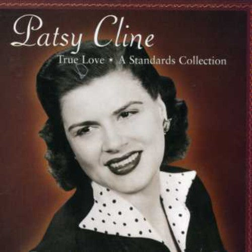 Patsy Cline: True Love: A Standards Collection - CD