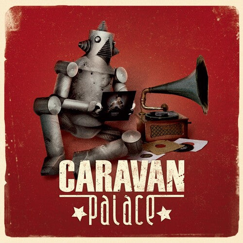 Caravan Palace: Caravan Palace - CD