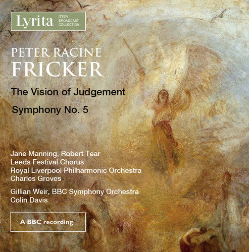 Fricker / Manning / Tear / Leeds Festival Chorus: Peter Racine Fricker: Vision of Judegment Op.29 - CD