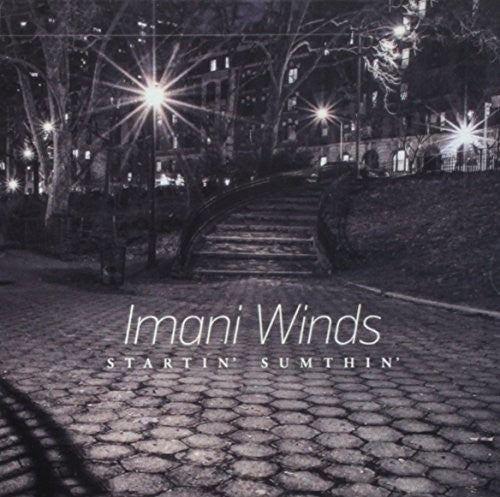 Imani Winds: Startin' Sumthin - CD