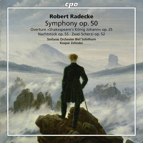 Radecke, Robert / Zehnder, Kaspar: Robert Radecke: Symphonic Works - CD