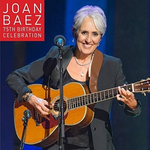 Joan Baez: Joan Baez 75th Birthday Celebration - CD