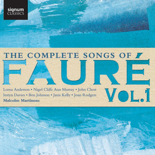 Faure, G. / Murray, Ann / Chest, John: Complete Songs Of Faure 1 - CD