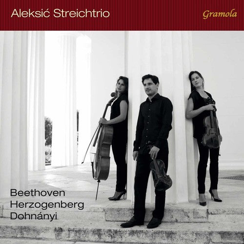 Beethoven, L.V. / Aleksic Streichtrio: Beethoven Dohanyi & Herzogenberg: String Trios - CD