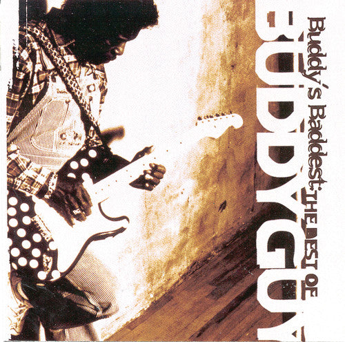 Buddy Guy: Buddy's Baddest: Best of - CD