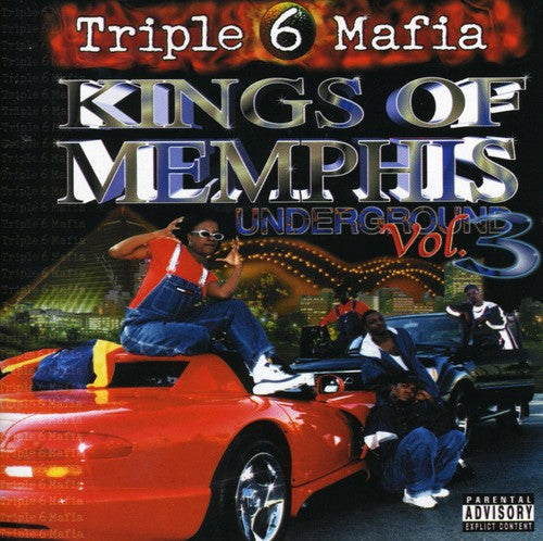 Triple 6 Mafia: Kings Of Memphis: Underground Vol. 3 - CD